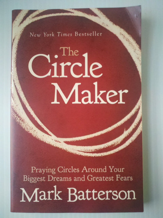THE CIRCLE MAKER: PRAYING CIRCLE