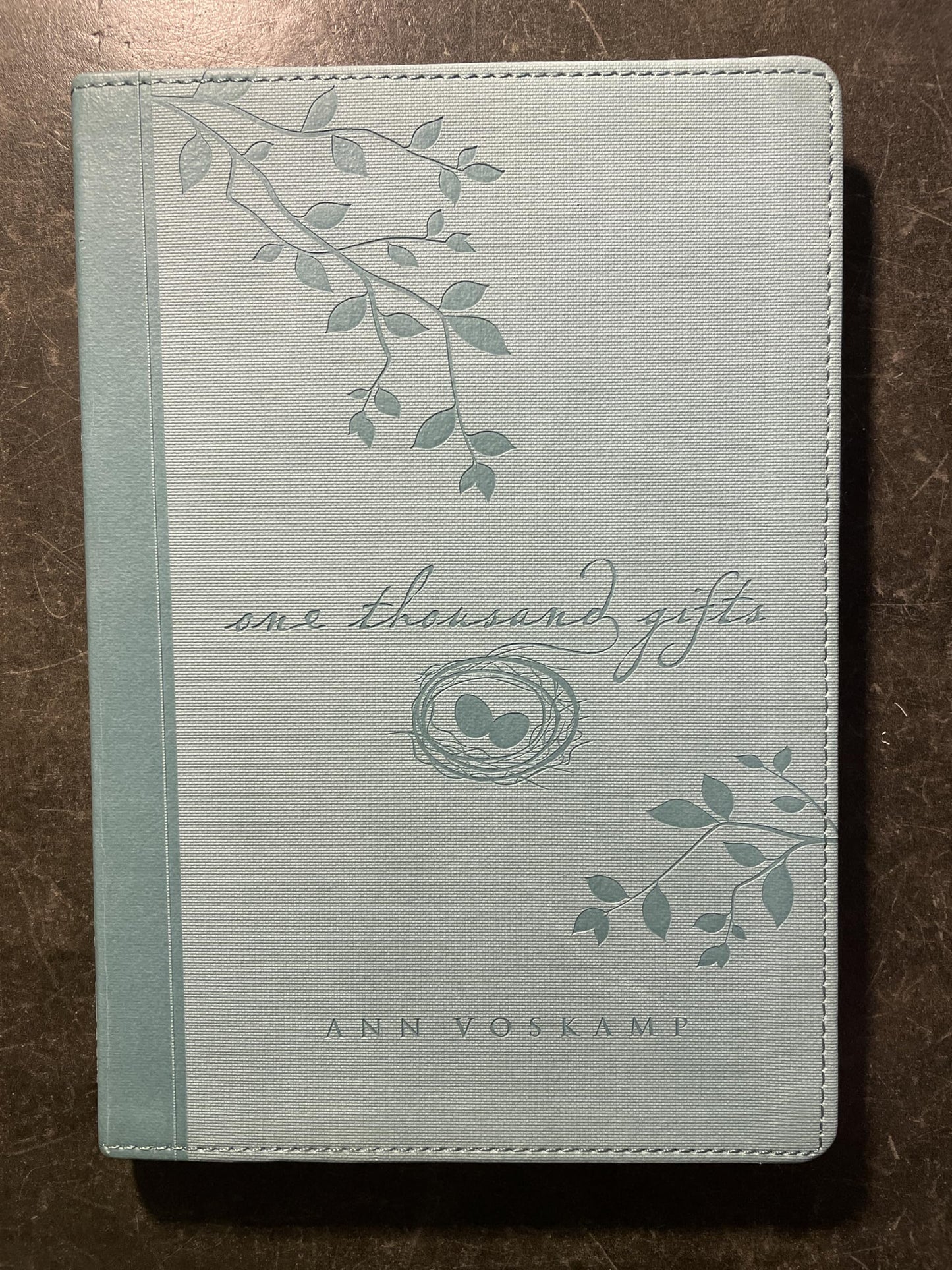 One Thousand Gifts: A Dare to Live Fully Right Where You Are