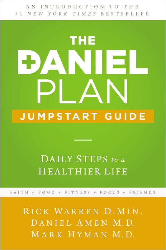 The Daniel Plan Jumpstart Guide: Daily Steps to a Healthier Life - 2237