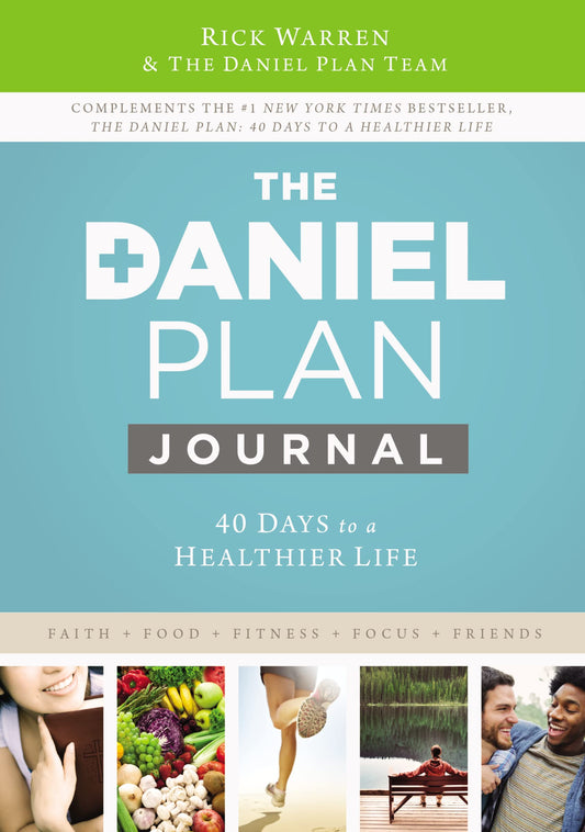 DANIEL PLAN JOURNAL: 40 DAYS TO