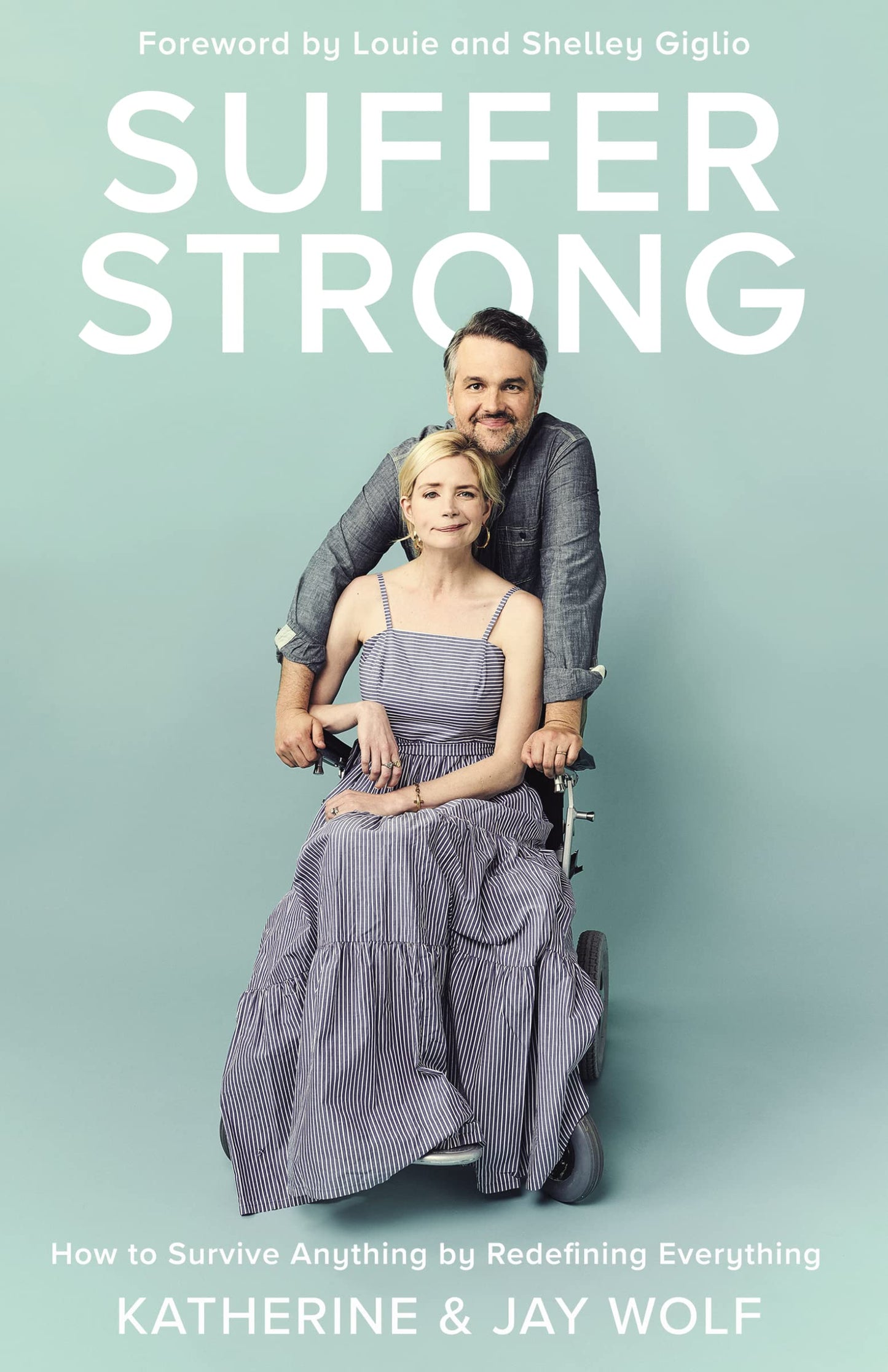 Suffer Strong: How to Survive Anything by Redefining Everything - 7440