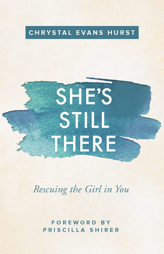 She's Still There: Rescuing the Girl in You - 273