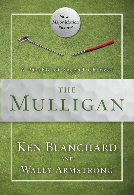 The Mulligan: A Parable of Second Chances - 4942