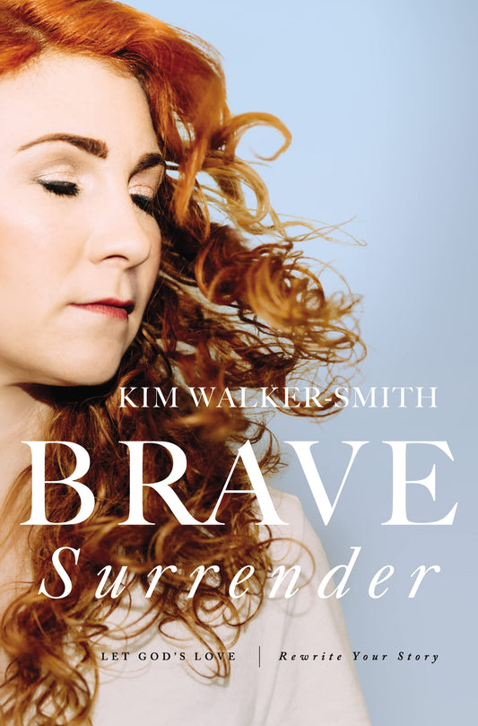 Brave Surrender: Let God’s Love Rewrite Your Story - 4222
