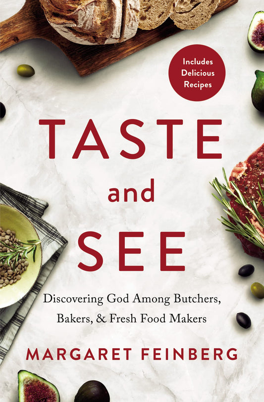 Taste and See: Discovering God among Butchers, Bakers, and Fresh Food Makers - 5300