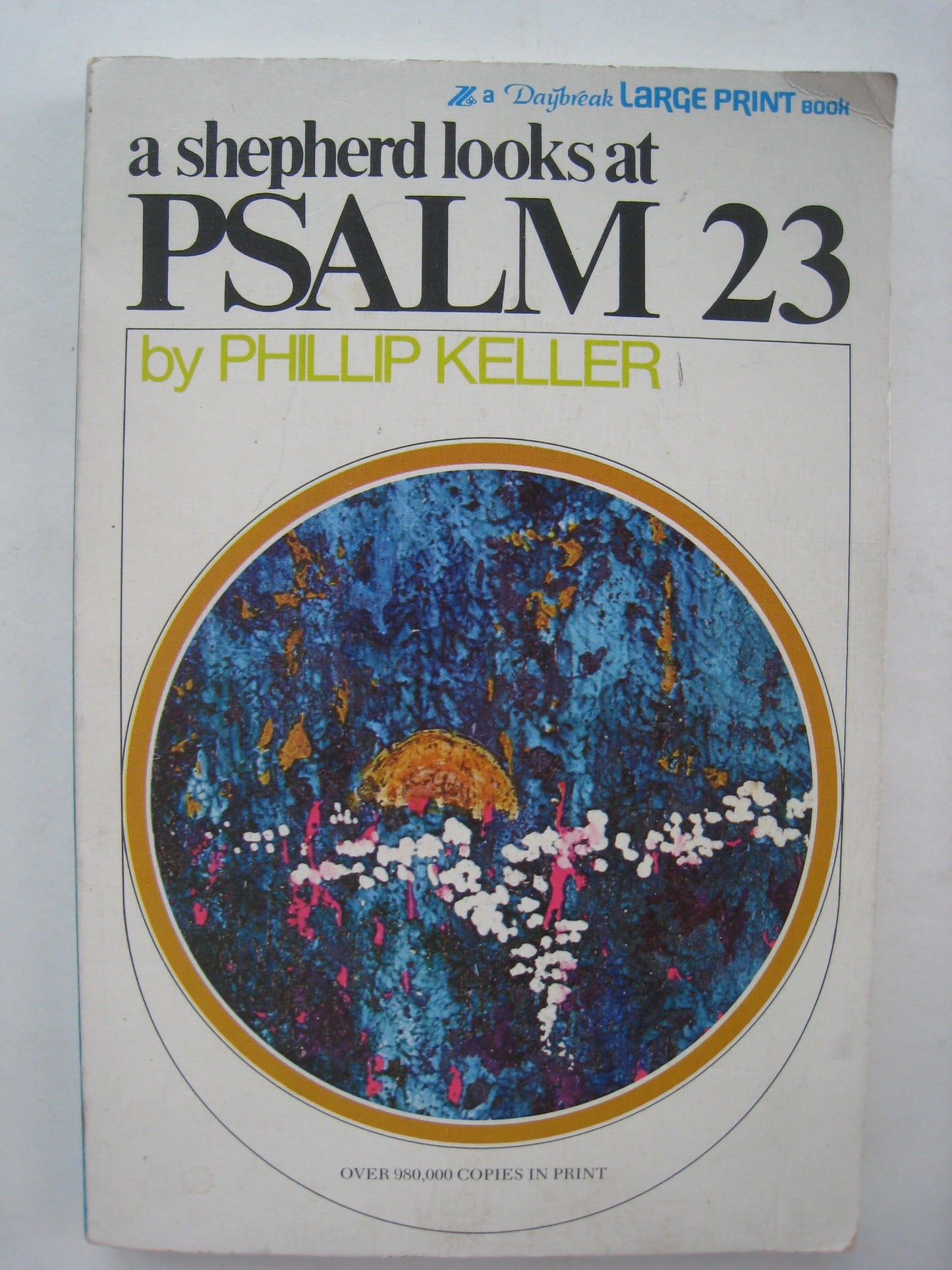 A Shepherd Looks at Psalm 23 (Daybreak Books)