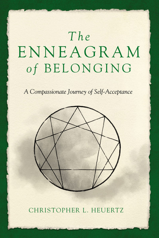 THE ENNEAGRAM OF BELONGING: A CO