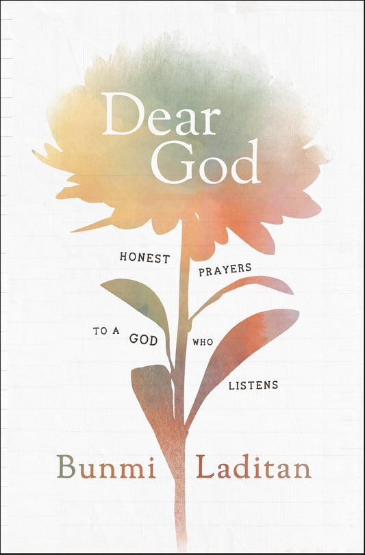 Dear God: Honest Prayers to a God Who Listens - 4500