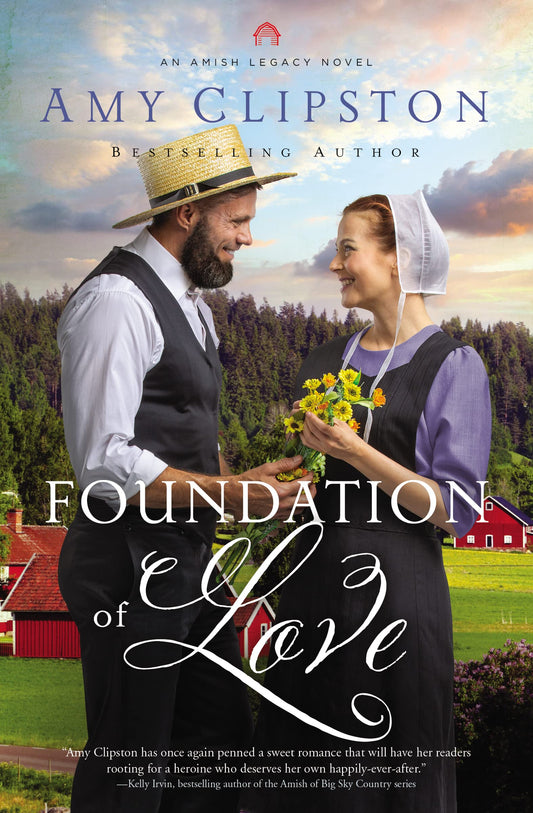Foundation of Love: An Uplifting Inspirational Romance (An Amish Legacy Novel)