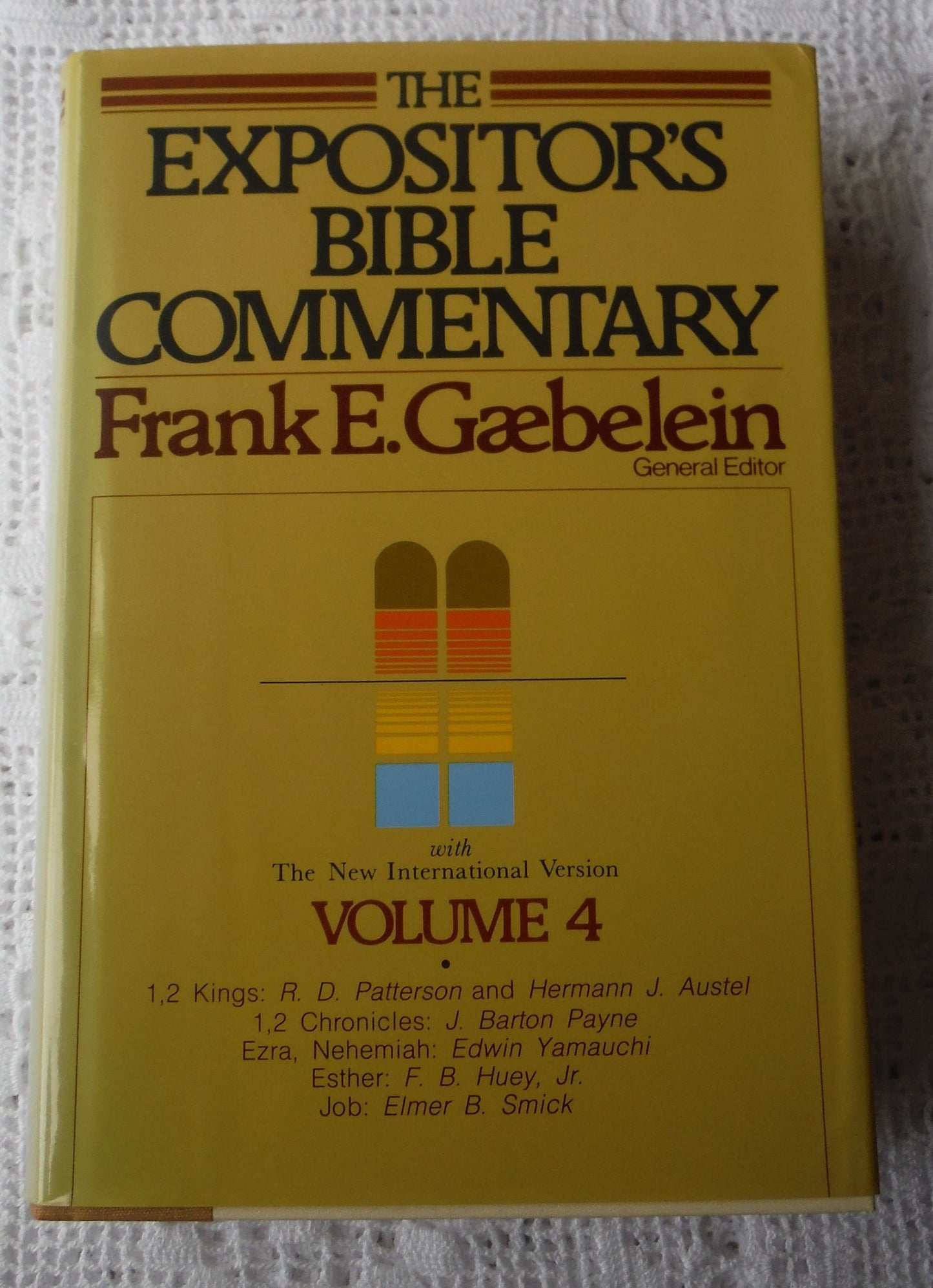 The Expositor's Bible Commentary (Volume 4) 1 & 2 Kings, 1 & 2 Chronicles, Ezra, Nehemiah, Esther, Job