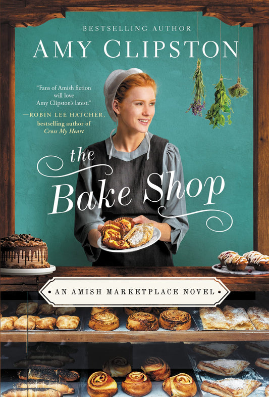 The Bake Shop (An Amish Marketplace Novel)
