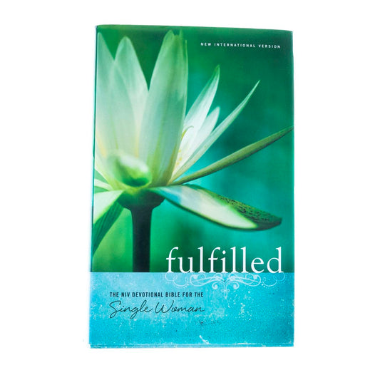 NIV, Fulfilled Devotional Bible for the Single Woman, Hardcover: The NIV Devotional Bible for the Single Woman