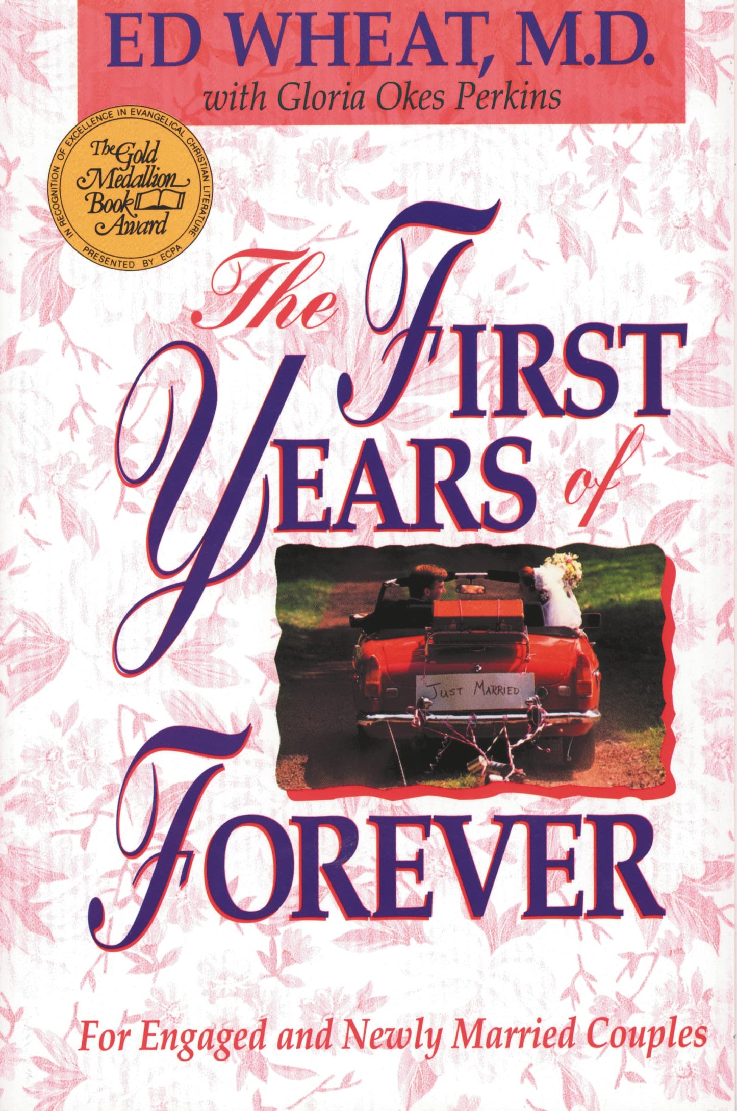The First Years of Forever: Marital Counseling for Engaged and Newly Married Couples