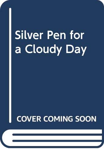 Silver Pen for a Cloudy Day
