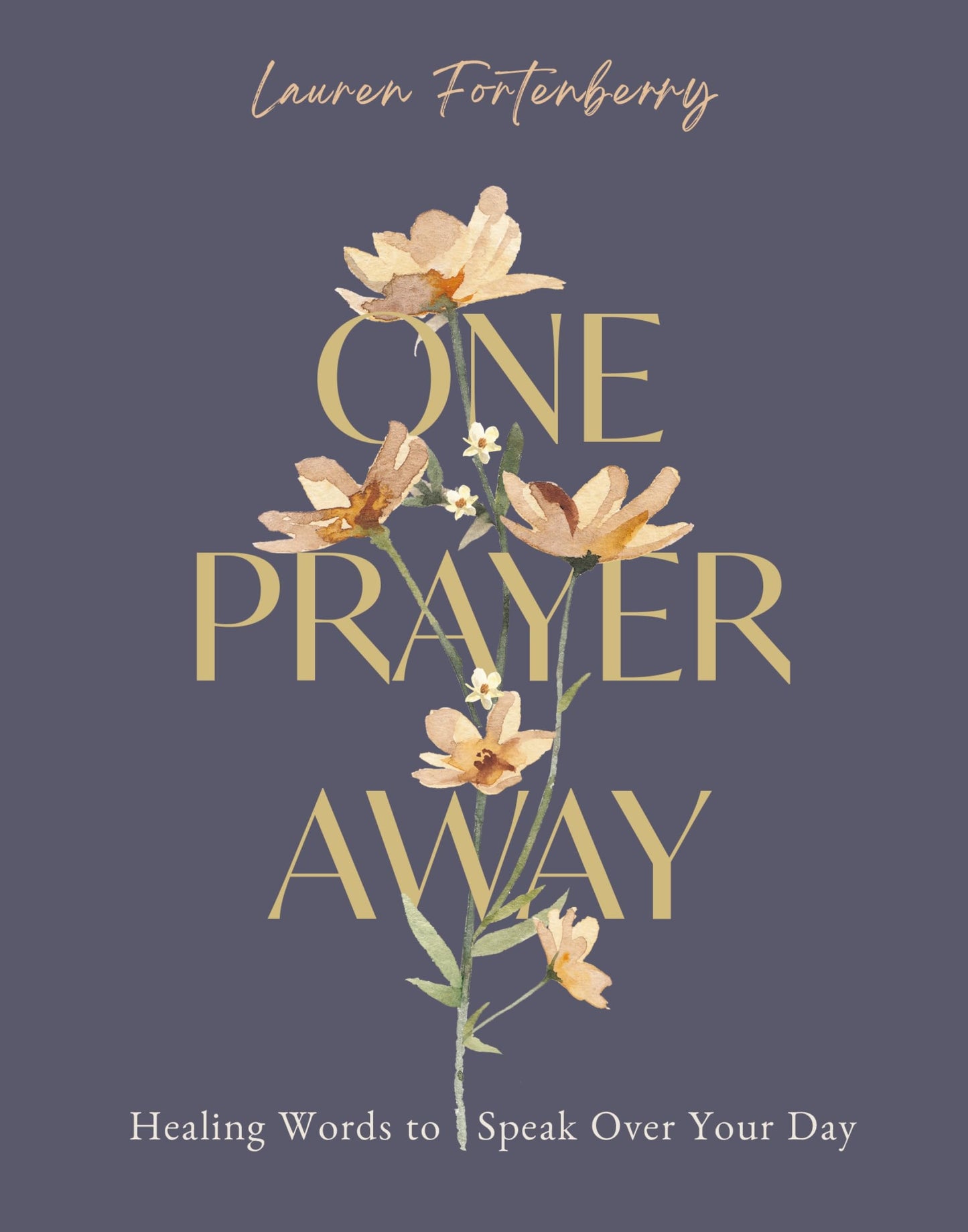 One Prayer Away: Healing Words to Speak Over Your Day - 90 Daily Devotions for Christian Women – The Perfect Devotional Gift for Mom