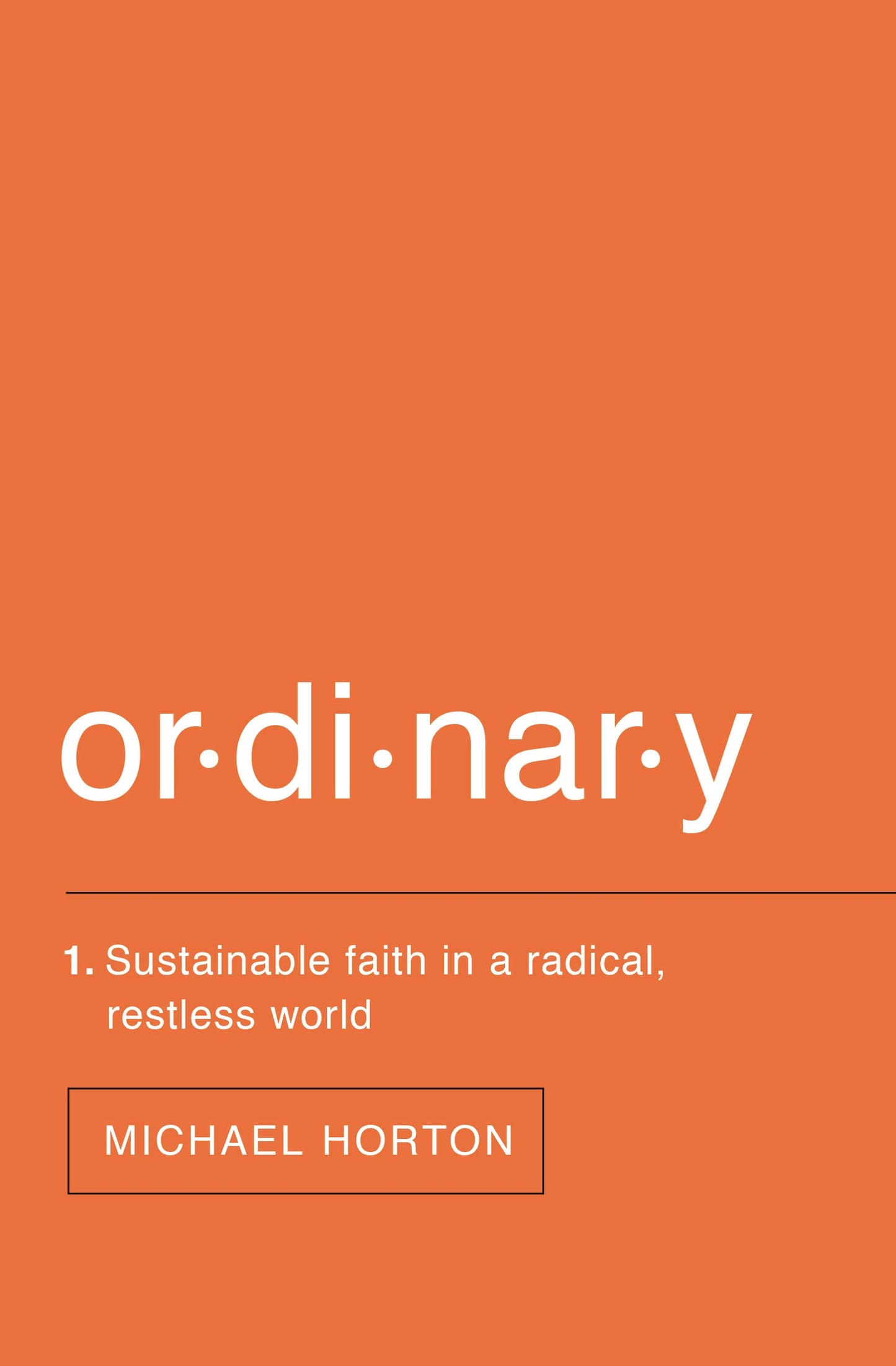 Ordinary: Sustainable Faith in a Radical, Restless World - 9079