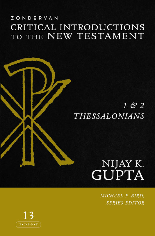 1 and 2 Thessalonians (13) (Zondervan Critical Introductions to the New Testament Series) - 8693