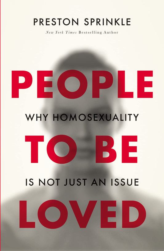 People to Be Loved: Why Homosexuality Is Not Just an Issue - 5323