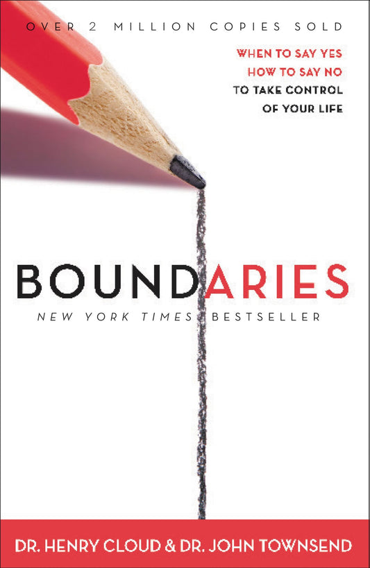 BOUNDARIES: WHEN TO SAY YES, WHE - 8100