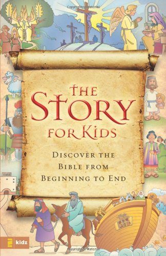 The Story for Kids: Discover the Bible from Beginning to End, NIRV