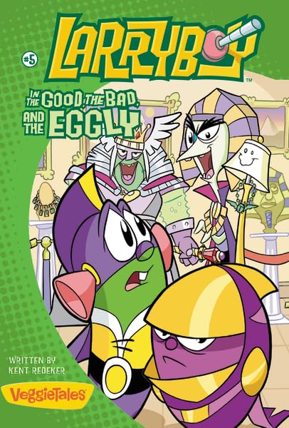 Larryboy--the Good, the Bad, and the Eggly