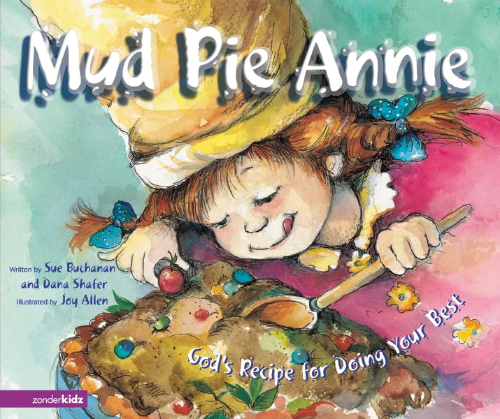 Mud Pie Annie (Mothers of Preschoolers)
