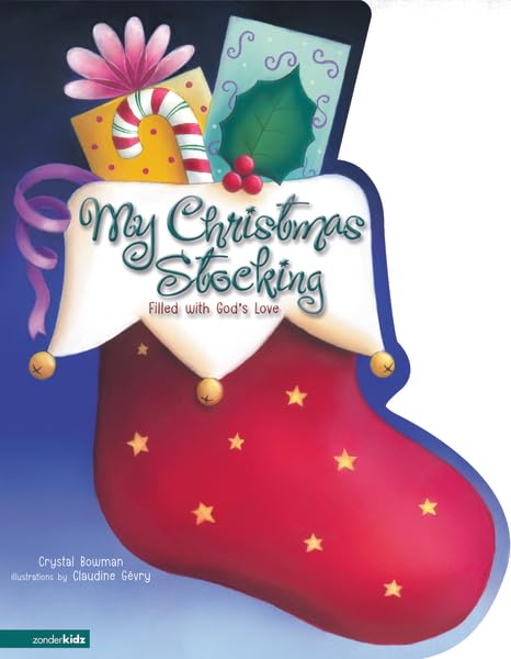 My Christmas Stocking: Filled With God's Love