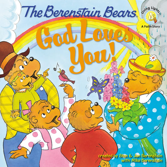 The Berenstain Bears: God Loves You! (Berenstain Bears/Living Lights: A Faith Story) - 1638
