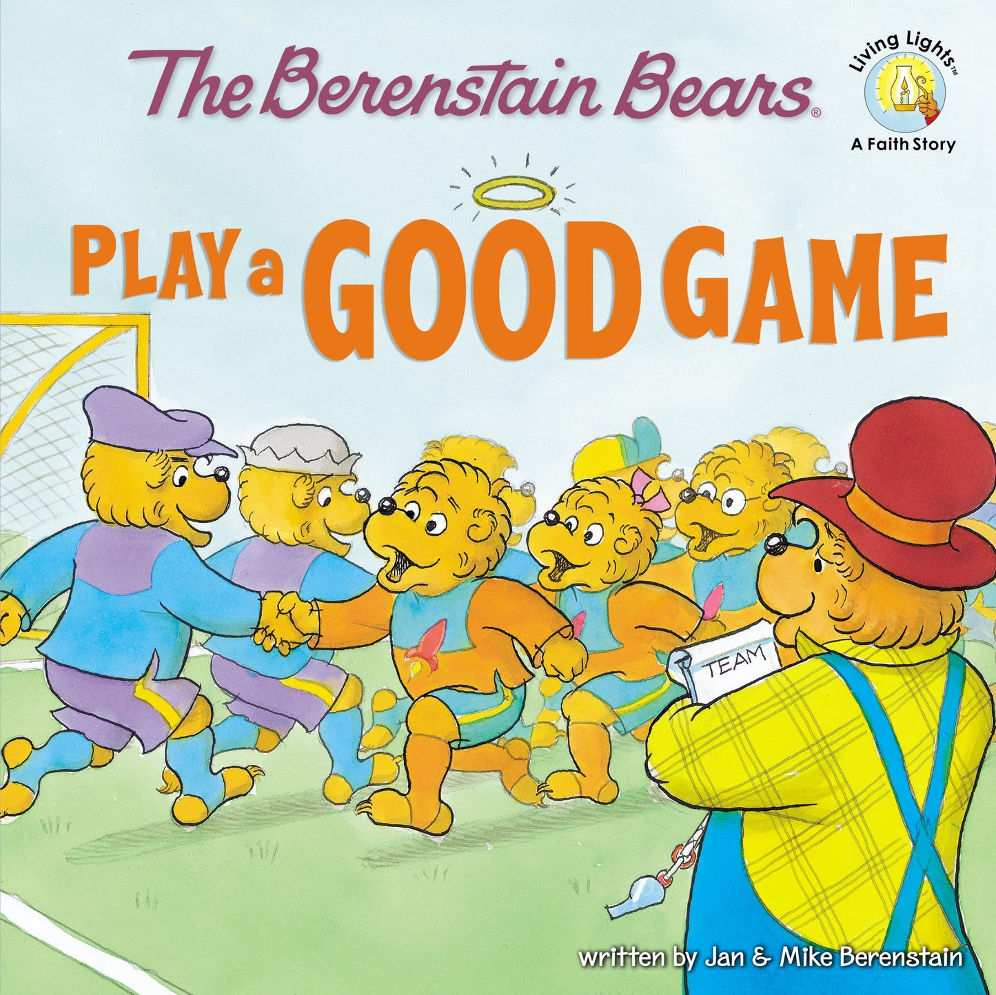 The Berenstain Bears Play a Good Game (Berenstain Bears/Living Lights: A Faith Story) - 8802