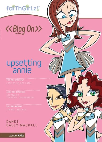 Upsetting Annie (Faithgirlz! / Blog On!) - 1966
