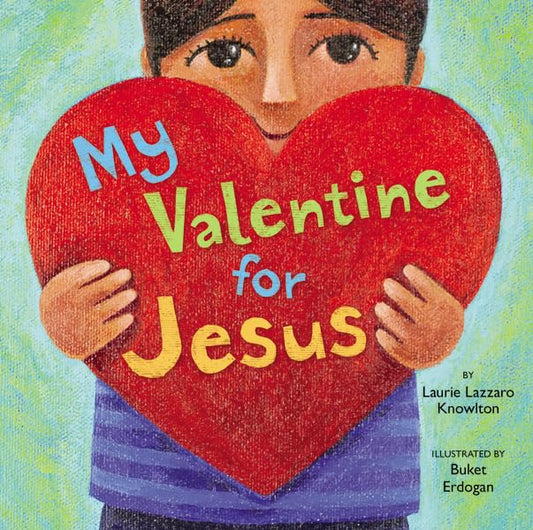 My Valentine for Jesus - 543