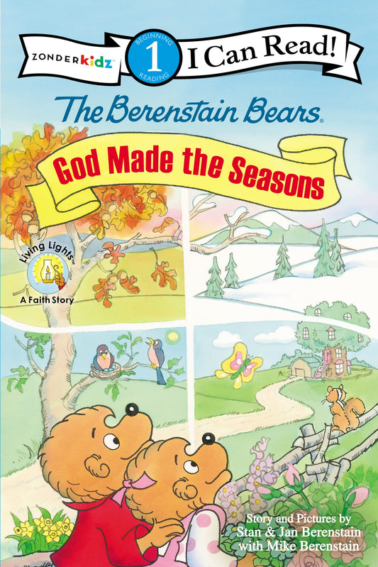 The Berenstain Bears, God Made the Seasons: Level 1 (I Can Read! / Berenstain Bears / Living Lights: A Faith Story) - 4025