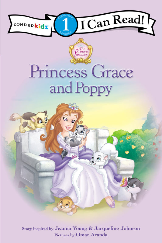 Princess Grace and Poppy: Level 1 (I Can Read! / Princess Parables) - 2971