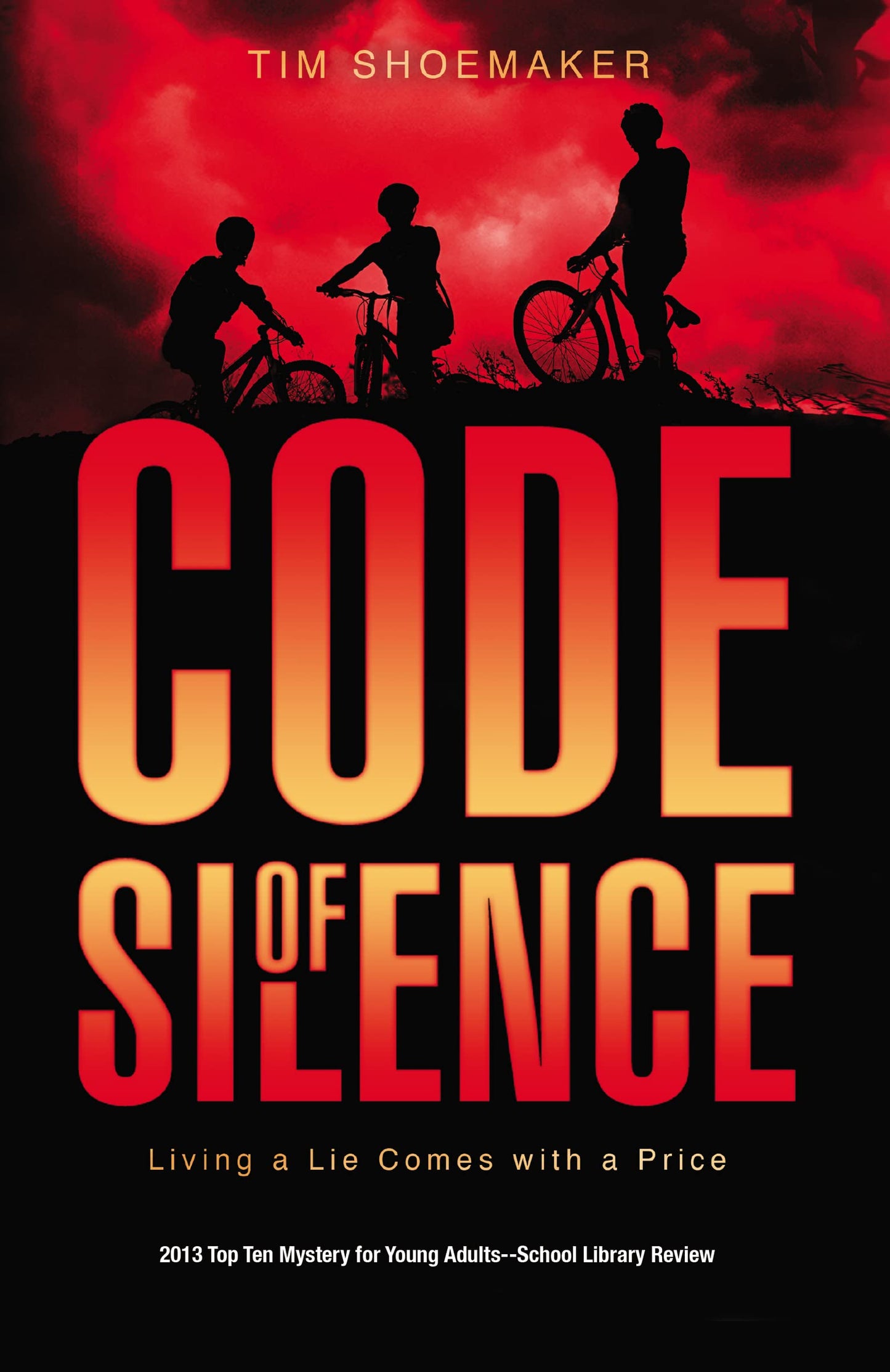 Code of Silence: Living a Lie Comes with a Price (A Code of Silence Novel) - 6365
