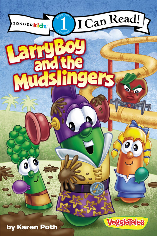 LarryBoy and the Mudslingers: Level 1 (I Can Read! / Big Idea Books / VeggieTales)