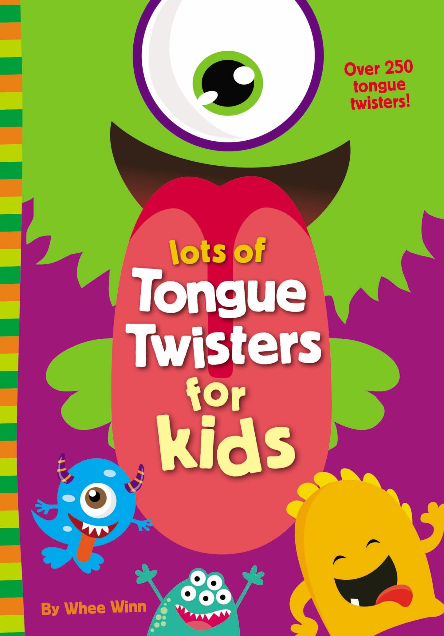 Lots of Tongue Twisters for Kids: A Funny, Laugh Out Loud Busy Book for Children with Over 250 Tongue Twisters - 9935