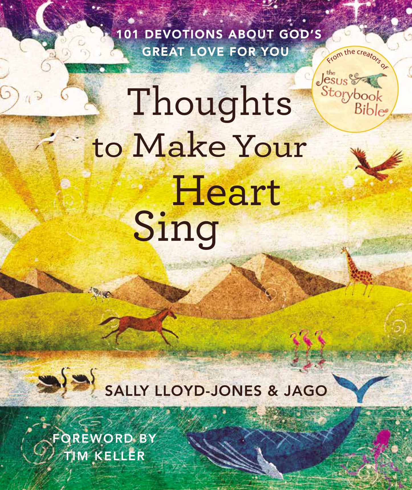 Thoughts to Make Your Heart Sing: 101 Devotions about God’s Great Love for You (The Story of God’s Great Love)