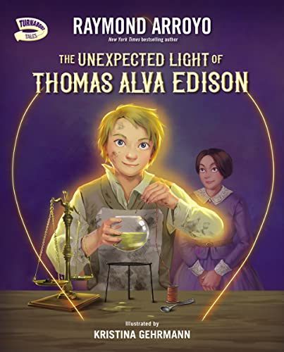 The Unexpected Light of Thomas Alva Edison (Turnabout Tales) - 1217