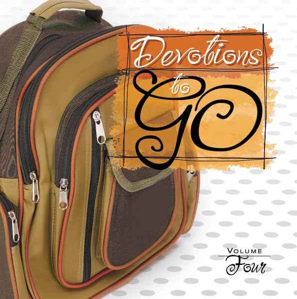Devotions to Go Volume # 4