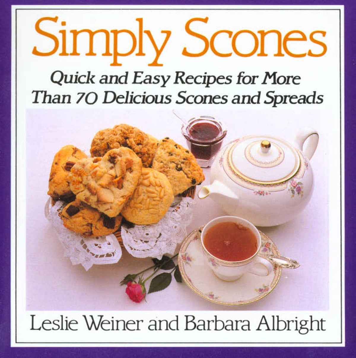 SIMPLY SCONES: QUICK AND EASY RE