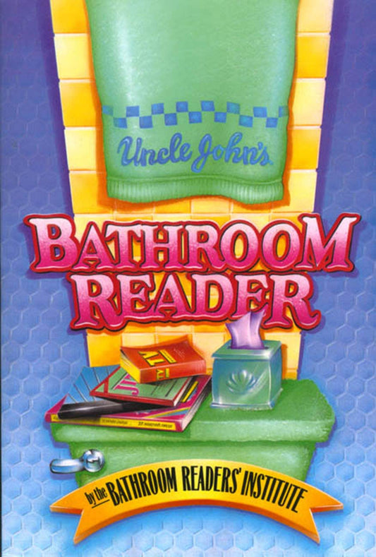 UNCLE JOHN'S BATHROOM READER