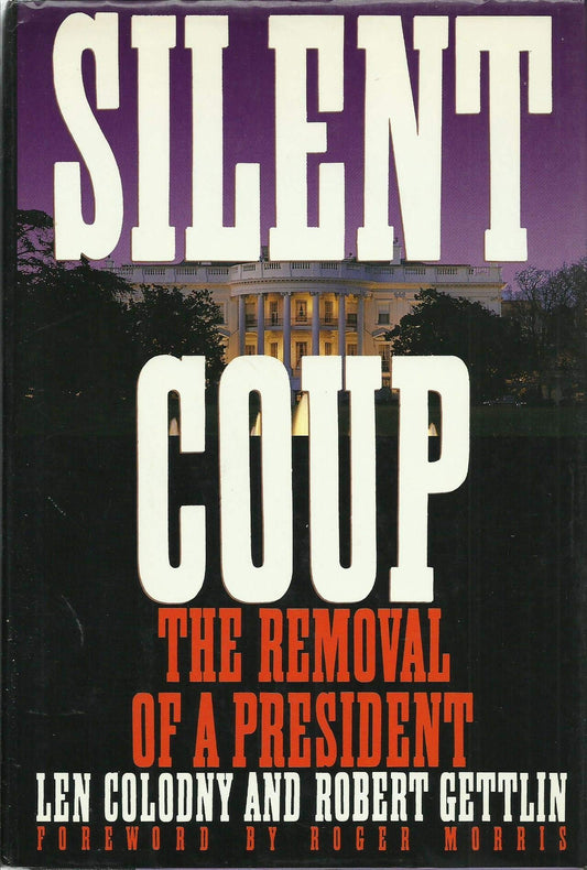 Silent Coup: The Removal of a President - 6654