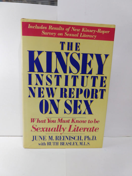 The Kinsey Institute New Report on Sex: What You Must Know to Be Sexually Literate
