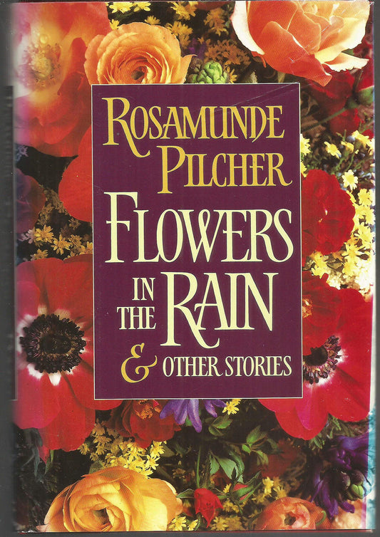 Flowers in the Rain & Other Stories
