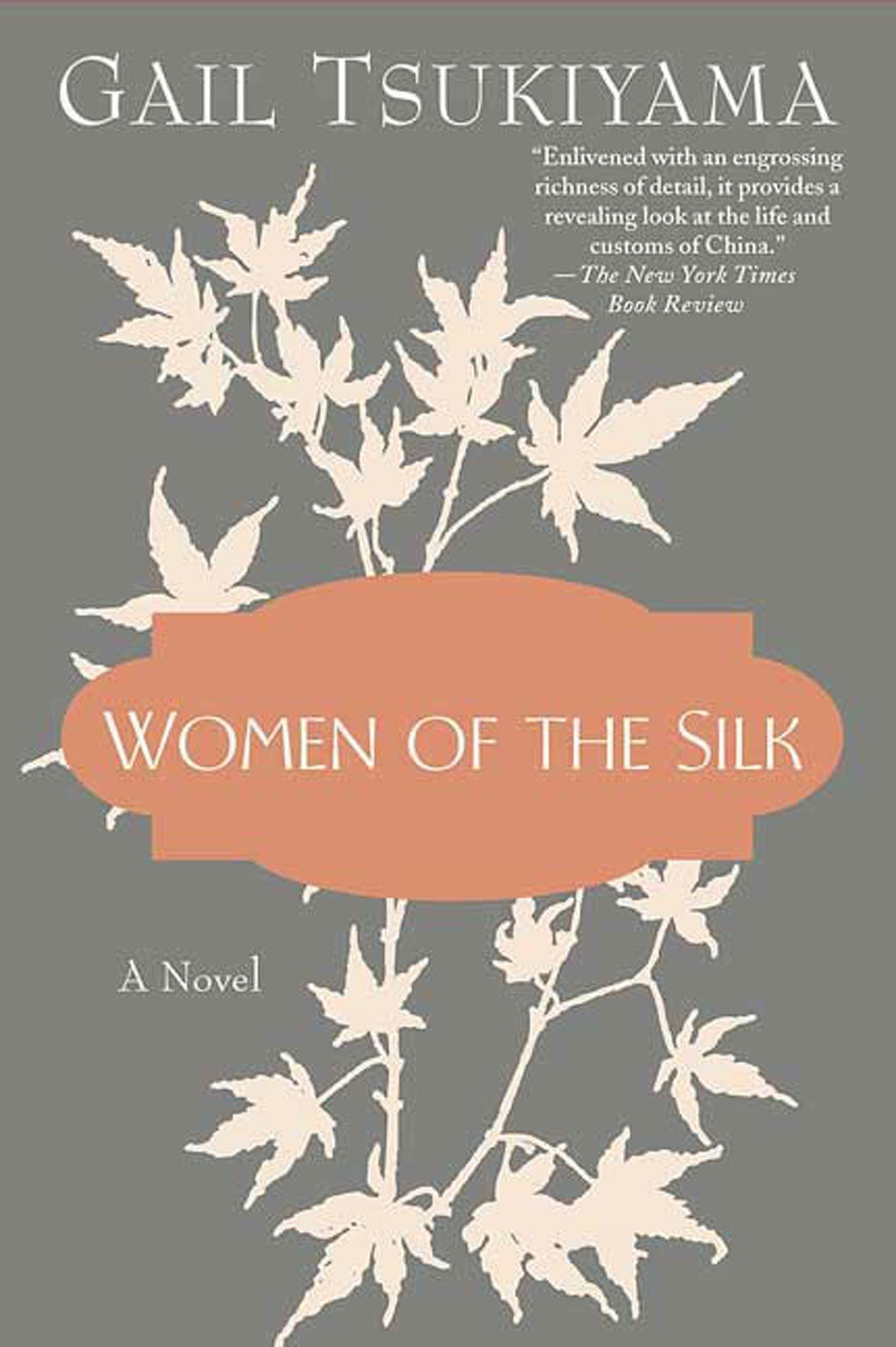 Women of the Silk: A Novel - 9375