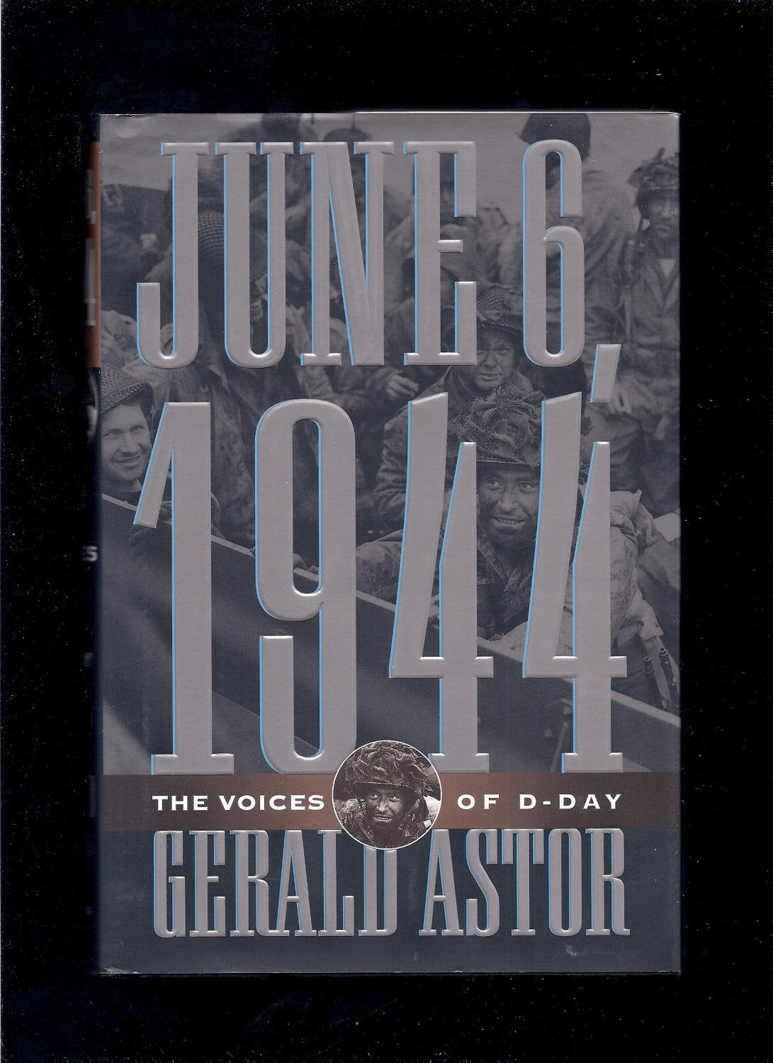 June 6, 1944: The Voices of D-Day