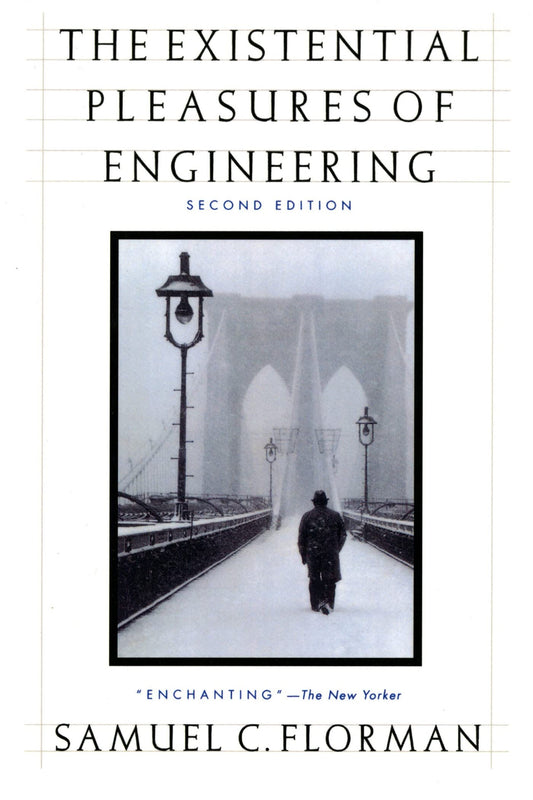 Existential Pleasures of Engineering, The