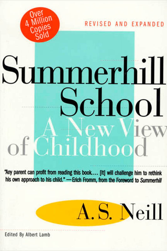 Summerhill School: A New View of Childhood - 4660