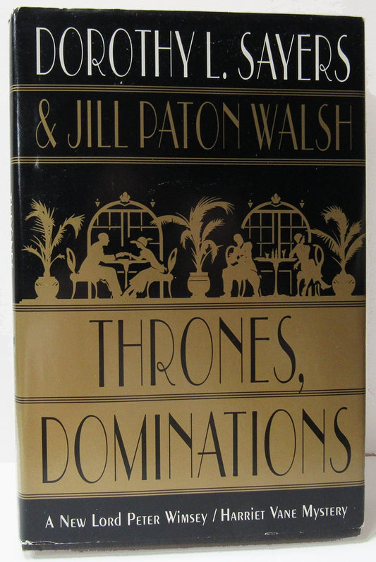 Thrones, Dominations: A Lord Peter Wimsey / Harriet Vane Mystery