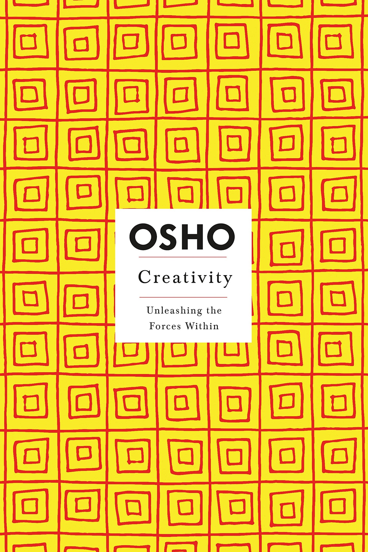 Creativity: Unleashing the Forces Within (Osho Insights for a New Way of Living)